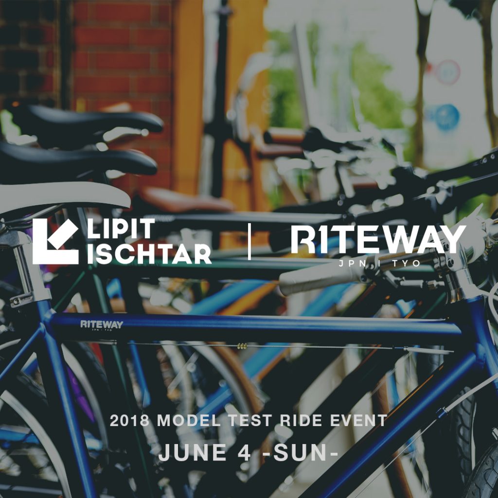 LIPIT-ISCHTAR X RITEWAY -TEST RIDE EVENT-