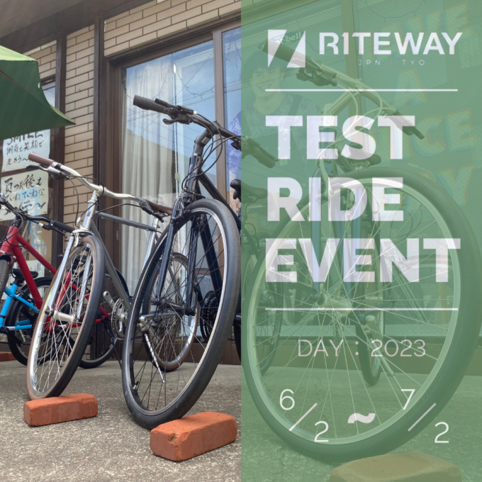 RITEWAY POPUP SHOИAN ROAD.N 西山自転車店 6/2-7/2