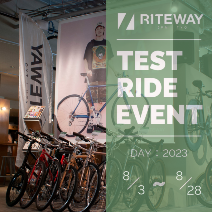 東京都墨田区 RITEWAY TEST RIDE POP UP in LATTEST SPORTS 8/3-8/28