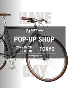 【東京都八王子市】ORANGE CYCLE RITEWAY POP-UP SHOP開催！ 2/28-3/30