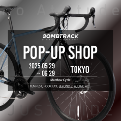 東京都杉並区 Matthew Cycle BOMBTRACK POP UP  5/29～6/29