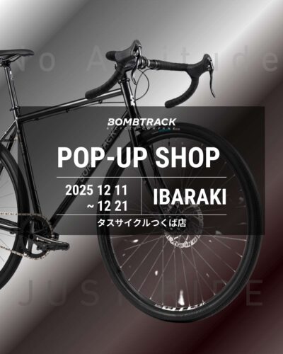 【茨城県つくば市】BOMBTRACK POP-UP SHOP…