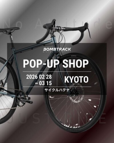 【京都府京都市】BOMBTRACK POP-UP in サイ…